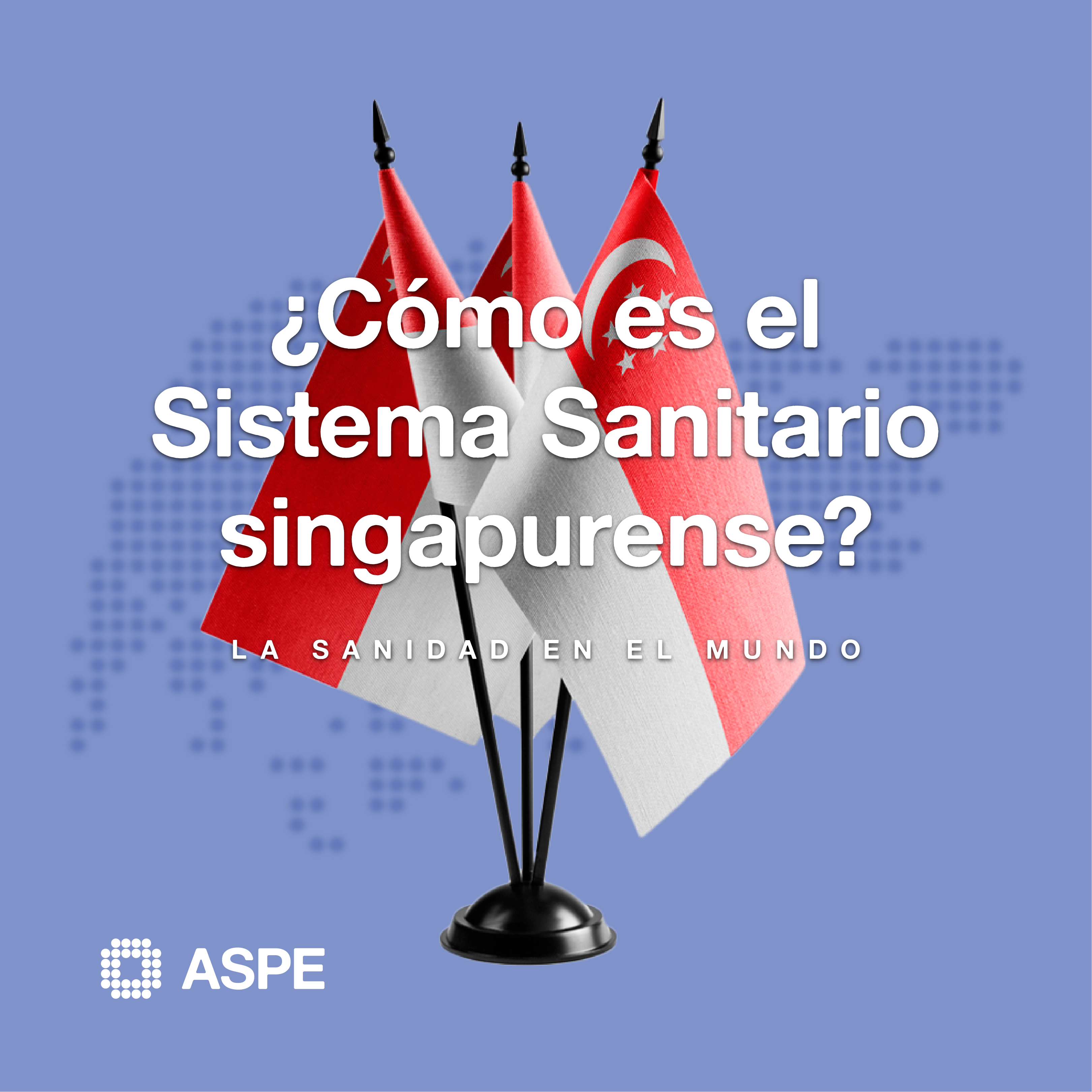 SISTEMA SANITARIO DE SINGAPUR