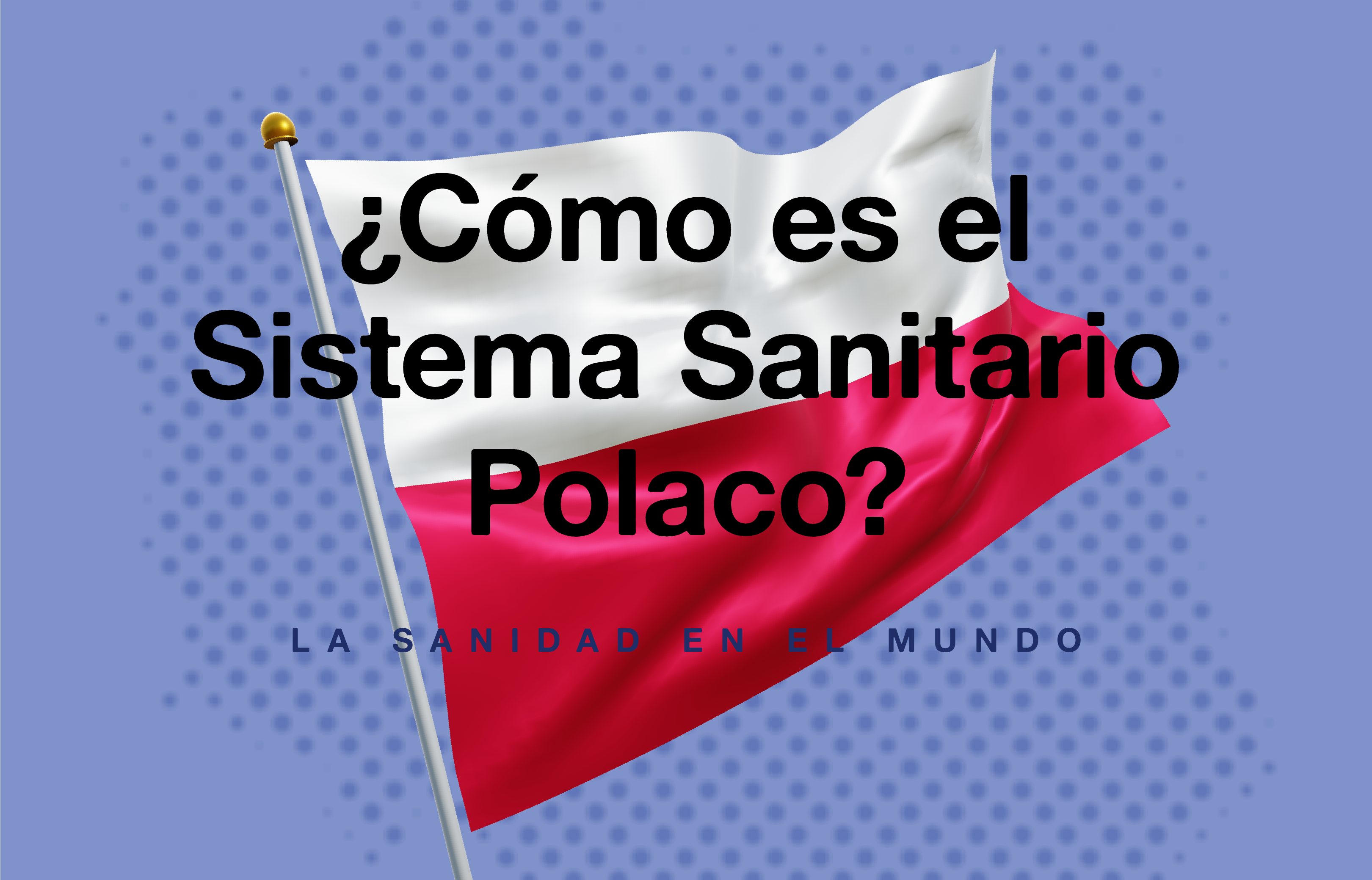 El Sistema sanitario en Polonia